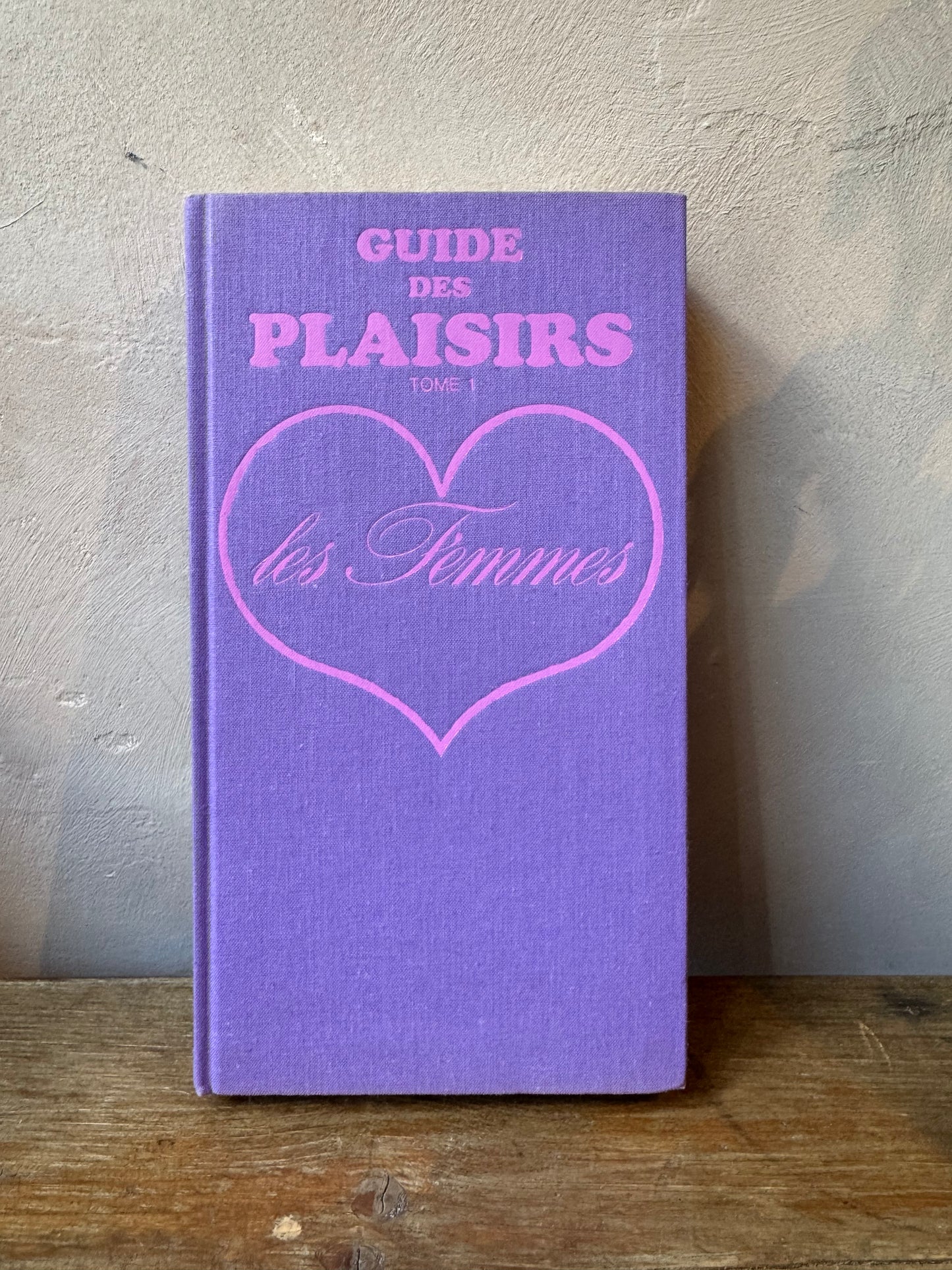 Guide des Plaisirs: Les Femmes (1969 Edition)