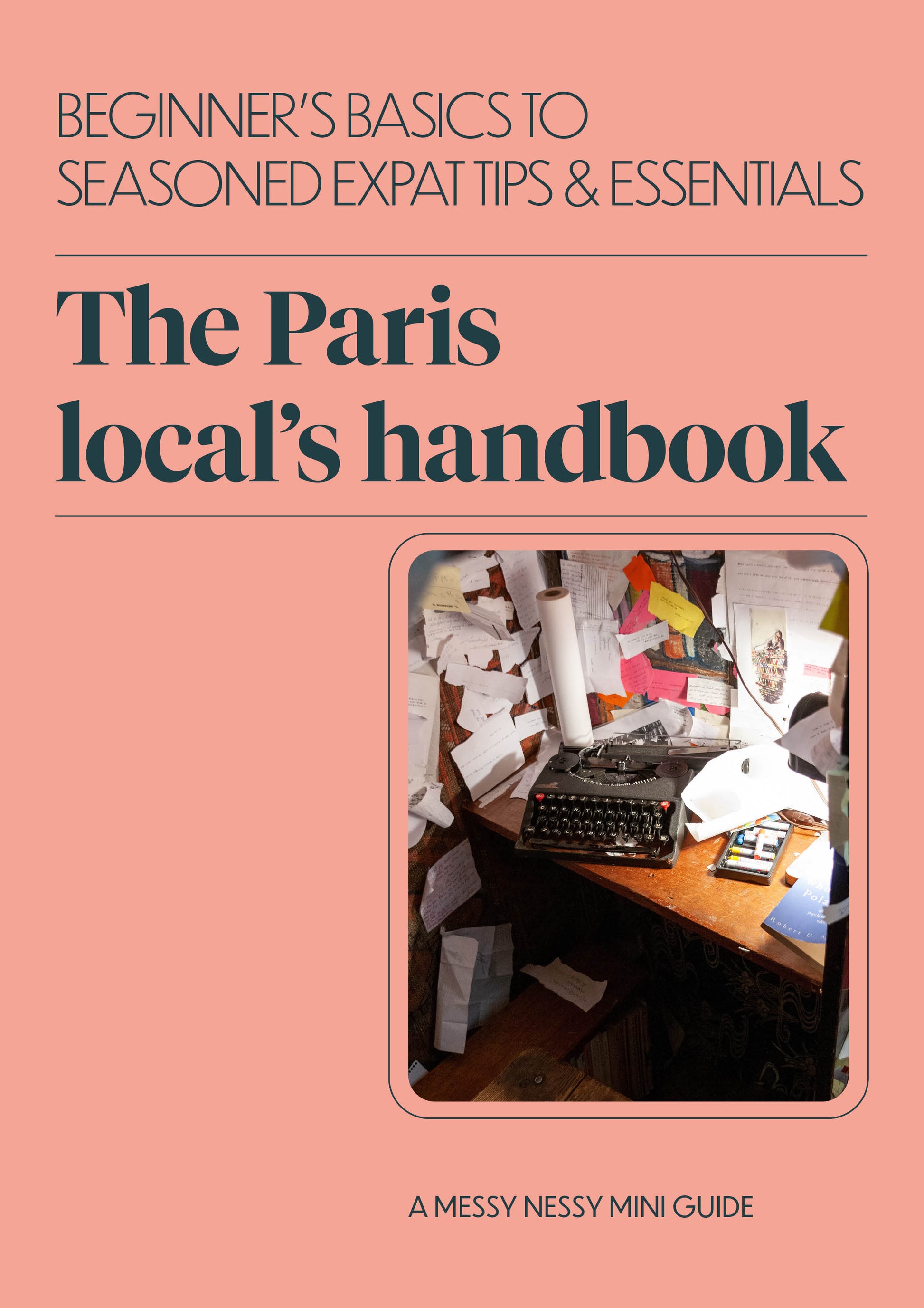 THE PARIS LOCAL HANDBOOK – MessyNessyChic